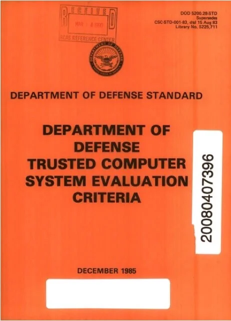 Image of Orange BookTrusted Computer System Evaluation Criteria (TCSEC) - Destination Certification
